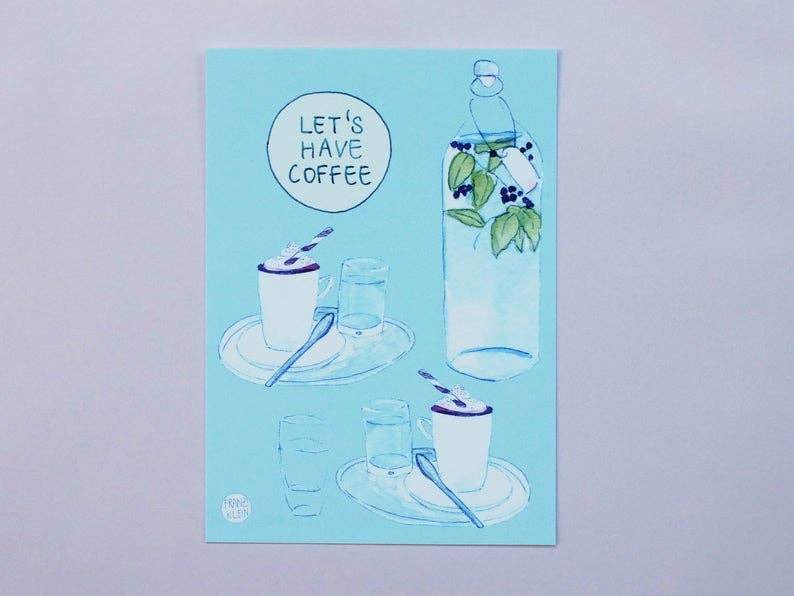 Wonder Of Today - Let's Have Coffee Postcard - The Dreamer's Bookshop.
